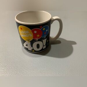 Coffee Mug Look Whos 40!